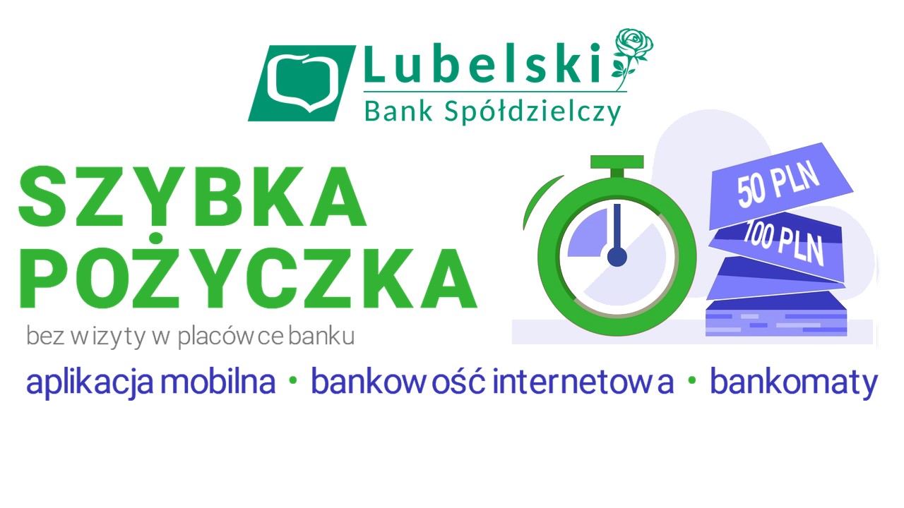 szybka pożyczka w Lubelskim Banku Spółdzielczym