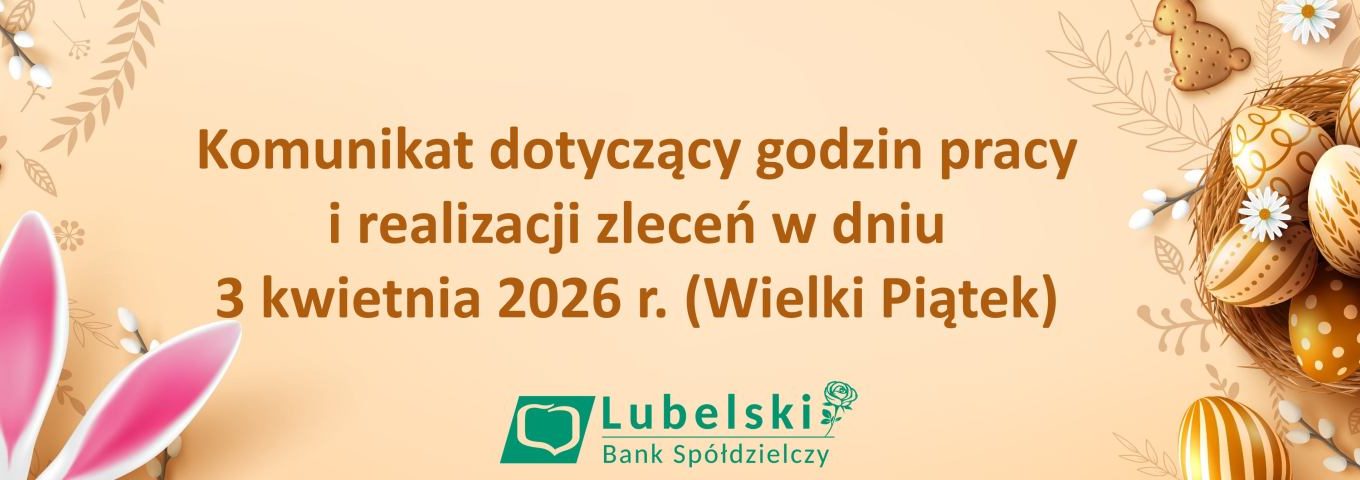 Komunikat dotyczący godzin pracy i realizacji zleceń w dniu 3 kwietnia 2026 r. (Wielki Piątek)